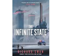 The Infinite State: The dystopian science fiction epic from the bestselling author of GRAVE EMPIRE (Decurion Saga)