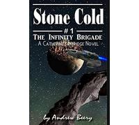 The Infinity Brigade #1 Stone Cold