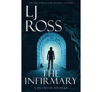 The Infirmary: A DCI Ryan Mystery (The DCI Ryan Mysteries)