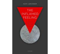 The Inflamed Feeling : The Brain's Role in Immune Defence