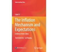 The Inflation Mechanism and Expectations: Evidence from China (Understanding China)
