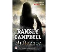The Influence: (New edition)
