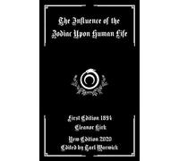 The Influence of the Zodiac Upon Human Life