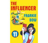 The Influencer: In Which Professor Molly Learns There Is, In Fact, Such a Thing as Bad Publicity (Professor Molly Mysteries)