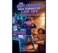 The Influencer Who Forgot to Log Off: A Middle Grade Novel About Privacy, Likes, and Learning to Log On to Real Life: 2 (The Kid Council)