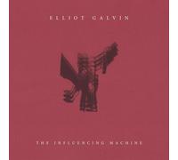 Elliot Galvin - The Influencing Machine