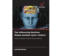 The Influencing Machine: Między bardami życia i śmierci