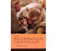 The Information Continuum: Evolution of Social Information Transfer in Monkeys, Apes, and Hominids