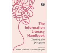 The Information Literacy Handbook : Charting the Discipline