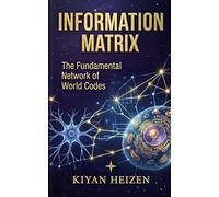 The Information Matrix: From Al and Biology to the Quantum Dawn