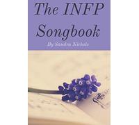 The INFP Songbook (A Flower in the Shade)