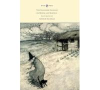 The Ingoldsby Legends or Mirth and Marvels - Illustrated by Arthur Rackham