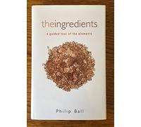 The Ingredients: A Guided Tour of the Elements