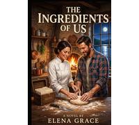 The Ingredients of Us (Whispering Pines Stories)