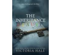 The Inheritance Clause: A Novel