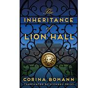 The Inheritance of Lion Hall