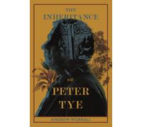 The Inheritance of Peter Tye