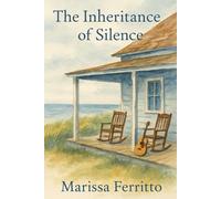 The Inheritance of Silence