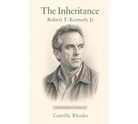 The Inheritance: Robert F. Kennedy Jr.
