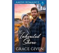 The Inherited Shore: Amish Romance (Amish Beach House Romance)