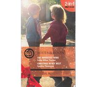 The Inherited Twins / Christmas in Key West: The Inherited Twins / Christmas in Key West (Mills & Boon Special Moments)