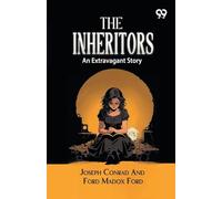 The Inheritors: An Extravagant Story