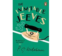 The Inimitable Jeeves (Jeeves & Wooster) – Cornerstone