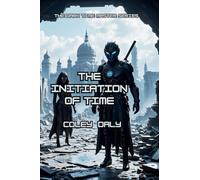 The Initiation of Time: 1 (The Dark Time Master)