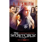 The Initiation & the Captive (Secret Circle, 1-2)