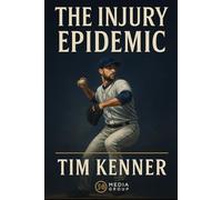 The Injury Epidemic: How Satan Sabotages Sports-and the Rise of the Chief Prayer Officer