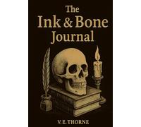The Ink & Bone Journal