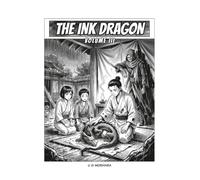 The Ink Dragon, Vol. III - The Rising: The dragon answers understanding, never a command - an ink-wash manga with open panels to draw your own