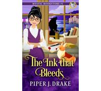 The Ink That Bleeds: 1 (Mystic Bookstore)