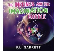 The Inklings and The Imagination Bubble