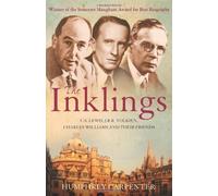 The Inklings: C. S. Lewis, J. R. R. Tolkien and Their Friends by Humphrey Carpenter (2006-05-03)