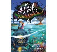 The Inkwell Chronicles: Race to Krakatoa, Book 2