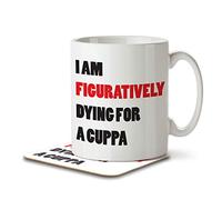 The Inky Penguin - I Am Figuratively Dying for a Cuppa - Mug and Coaster, Ceramic, 11fl. oz.