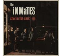 The Inmates (2) - Shot In The Dark