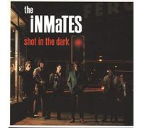 The Inmates (2) - Shot In The Dark