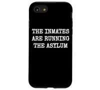 THE INMATES ARE RUNNING THE ASYLUM Case for iPhone SE (2020) / 7/8