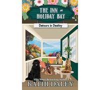 The Inn at Holiday Bay: Detours in Destiny: 39