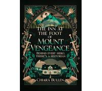 The Inn at the Foot of Mount Vengeance