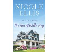 The Inn at Willa Bay: A Willa Bay Novel: 1