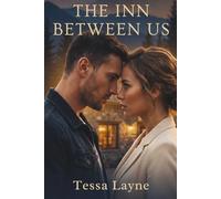 The Inn Between Us: Ninety Days. One Inn. One Bed.