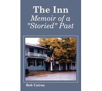 The Inn: Memoir of a "Storied" Past