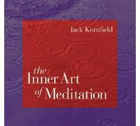The Inner Art of Meditation