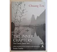 The Inner Chapters: The Classic Taoist Text