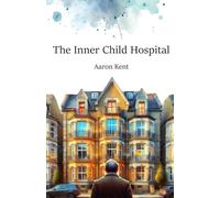 The Inner Child Hospital