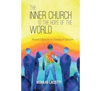 The Inner Church is the Hope of the World: Western Esotericism as a Theology of Liberation