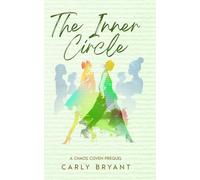 The Inner Circle: A Chaos Coven Prequel (The Chaos Coven)
